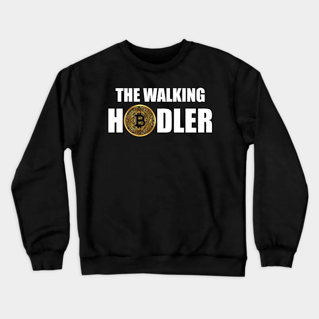 Crypto Investor - The walking hodler w Crewneck Sweatshirt by KC Happy Shop